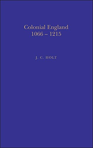 Colonial England, 1066-1215 [Hardcover]