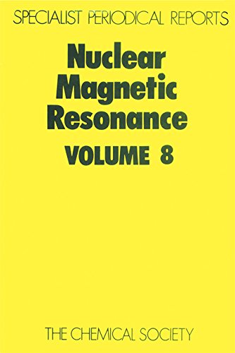 Nuclear Magnetic Resonance Volume 8 [Hardcover]