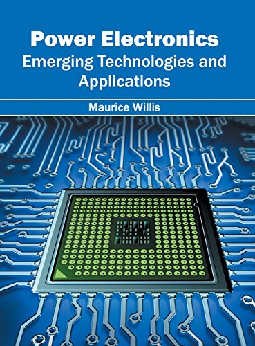 Power Electronics Emerging Technologies and Applications [Hardcover]