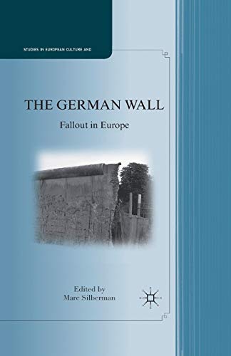 The German Wall Fallout in Europe [Paperback]