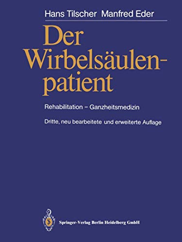 Der Wirbelsulenpatient Rehabilitation - Ganzheitsmedizin [Paperback]