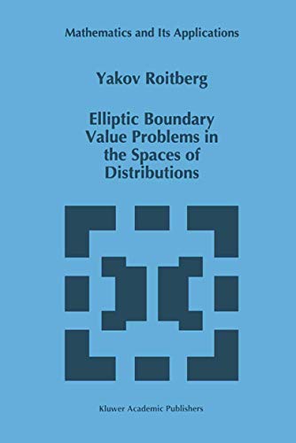 Elliptic Boundary Value Problems in the Spaces of Distributions [Paperback]