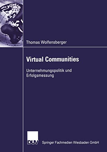 Virtual Communities Unternehmungspolitik und Erfolgsmessung [Paperback]