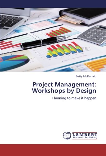 Project Management  Workshops by Design [Paperback]