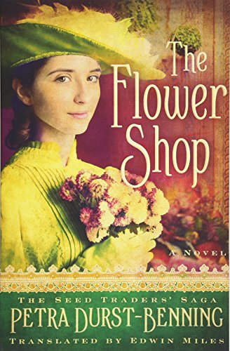 The Flower Shop (the Seed Traders' Saga) [Paperback]