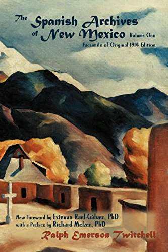 The Spanish Archives Of New Mexico, Volume One (southwest Heritage) [Perfect Paperback]