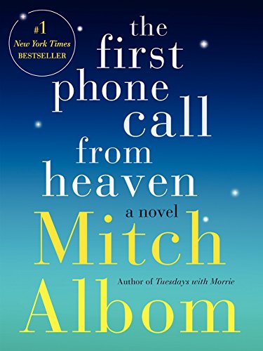 The First Phone Call from Heaven A Novel [Paperback]
