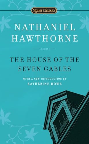 The House of the Seven Gables [Paperback]