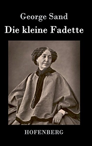Die Kleine Fadette (german Edition) [Hardcover]