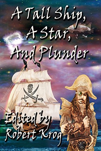 A Tall Ship, A Star, And Plunder [Paperback]