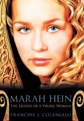 Marah Hein - the Legend of A Viking Woman [Hardcover]