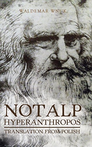 Notalp Hyperanthropos Translation From Polish [Hardcover]