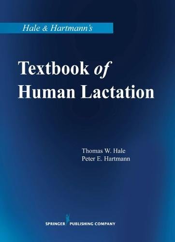 Hale &amp Hartmann&aposs Textbook of Human Lactation [Paperback]