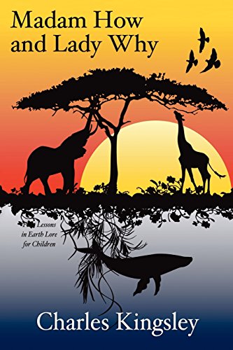 Madam How And Lady Why First Lessons In Earth Lore For Children [Paperback]