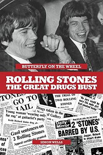 Butterfly On A Wheel - The Great Rolling Stones Drugs Bust [Paperback]