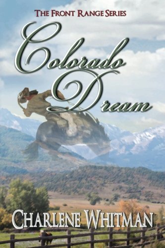 Colorado Dream [Paperback]