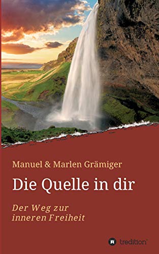 Die Quelle in Dir [Paperback]