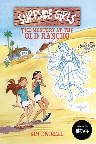 Surfside Girls The Mystery at the Old Rancho [Paperback]