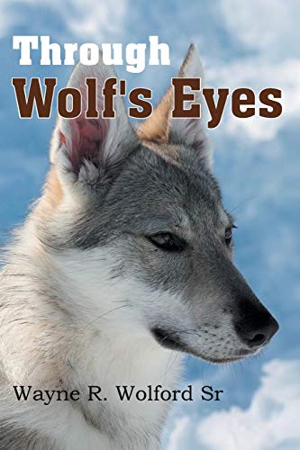 Through Wolf's Eyes [Paperback]