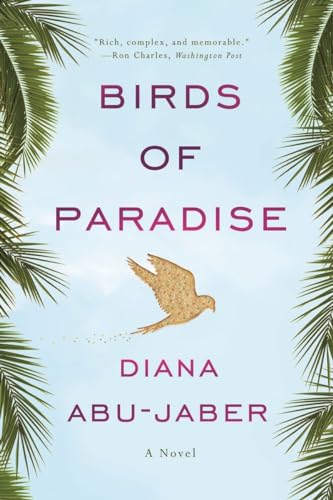 Birds of Paradise A Novel [Paperback]