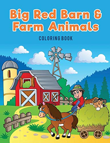 Big Red Barn And Farm Animals Coloring Book [Paperback]