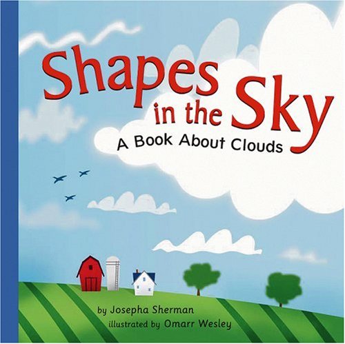 Shapes in the Sky A Book about Clouds [Unknown]