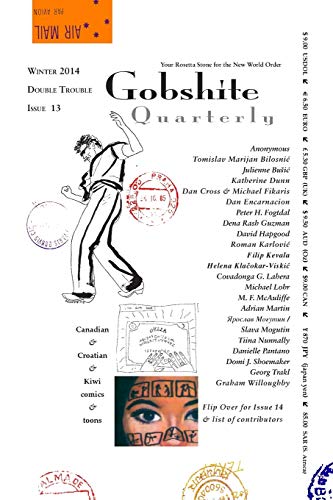 Gobshite Quarterly Double Trouble Winter & Spring 2014 [Paperback]