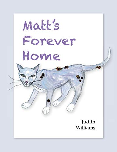 Matt's Forever Home [Paperback]