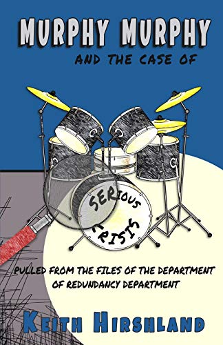 Murphy Murphy  And the Case of Serious Crisis [Paperback]