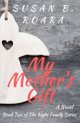 My Mother's Gift (the Family Series) (volume 2) [Paperback]