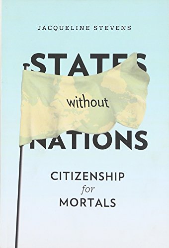 States Without Nations Citizenship for Mortals [Paperback]