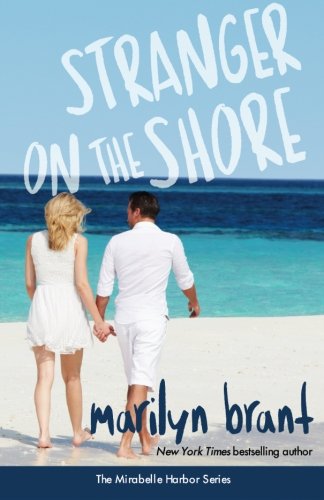 Stranger On The Shore (mirabelle Harbor, Book 4) (volume 4) [Paperback]