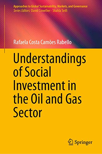 Understandings of Social Investment in the Oil and Gas Sector [Hardcover]