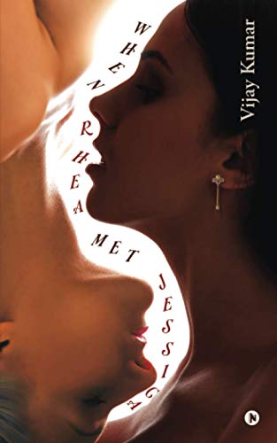 When Rhea Met Jessica [Paperback]