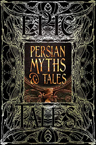 Persian Myths &amp Tales Epic Tales [Hardcover]