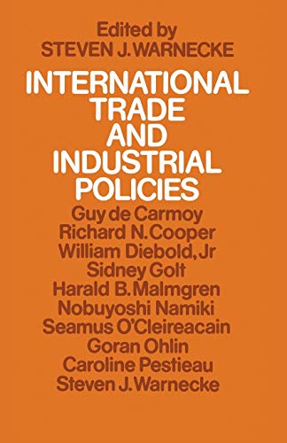 International Trade and Industrial Policies Government Intervention and an Open [Paperback]