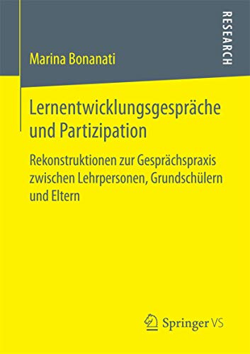 Lernentwicklungsgesprche und Partizipation Rekonstruktionen zur Gesprchspraxi [Paperback]