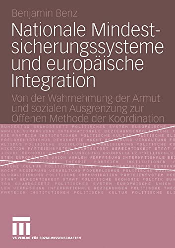 Nationale Mindestsicherungssysteme und europische Integration Von der Wahrnehm [Paperback]