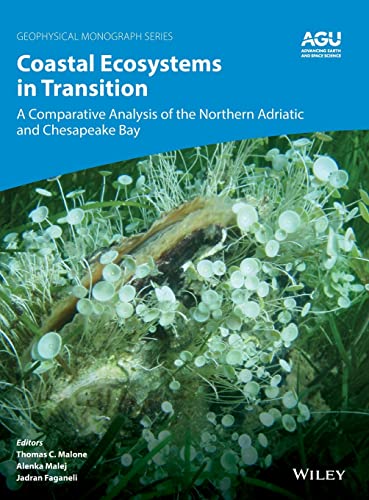Coastal Ecosystems in Transition A Comparative Analysis of the Northern Adriati [Hardcover]