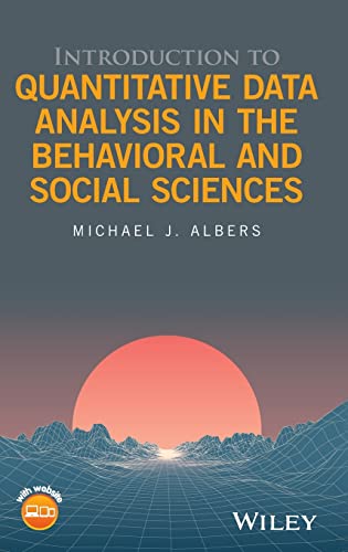 Introduction to Quantitative Data Analysis in the Behavioral and Social Sciences [Hardcover]