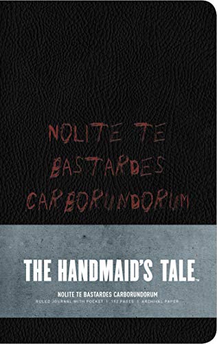 The Handmaid&39s Tale Hardcover Ruled Journal &quotNolite te bastardes carb [Hardcover]