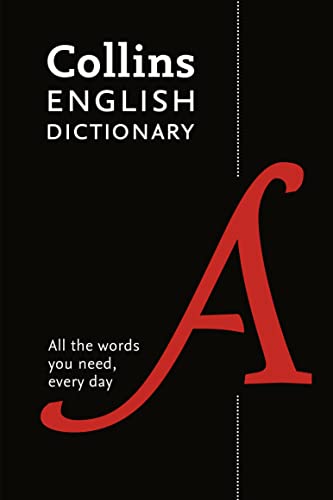Collins English Dictionary Paperback Edition: 200,000 Words and Phrases for Ever [Paperback]
