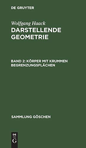 Krper MIT Krummen Begrenzungsflchen  Kotierte Projektionen, Aus - Darstellend [Hardcover]