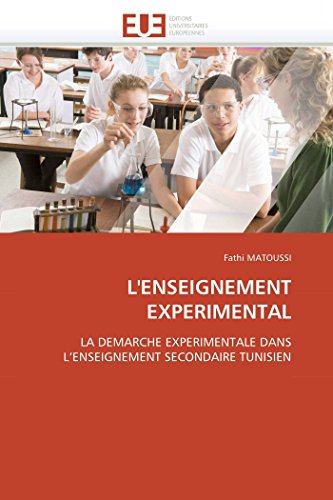 L'enseignement Experimental La Demarche Experimentale Dans L'enseignement Secon [Paperback]