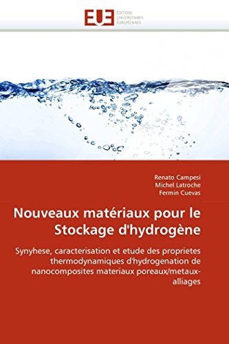 Nouveaux Matriaux Pour Le Stockage D'hydrogne Synyhese, Caracterisation Et Et [Paperback]