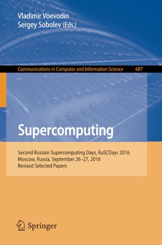 Supercomputing Second Russian Supercomputing Days, RuSCDays 2016, Moscow, Russi [Paperback]