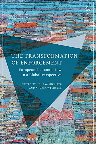 The Transformation of Enforcement European Economic Law in a Global Perspective [Paperback]