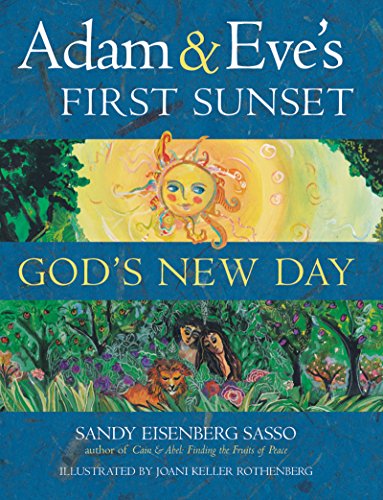 Adam &amp Eve's First Sunset God's New Day [Hardcover]