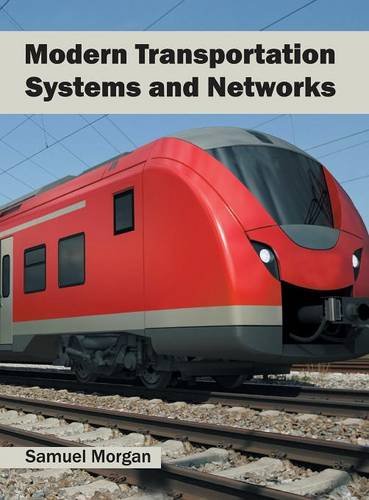 Modern Transportation Systems and Networks [Hardcover]