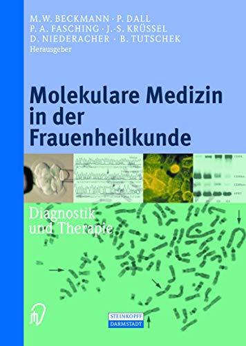 Molekulare Medizin in der Frauenheilkunde Diagnostik und Therapie [Paperback]